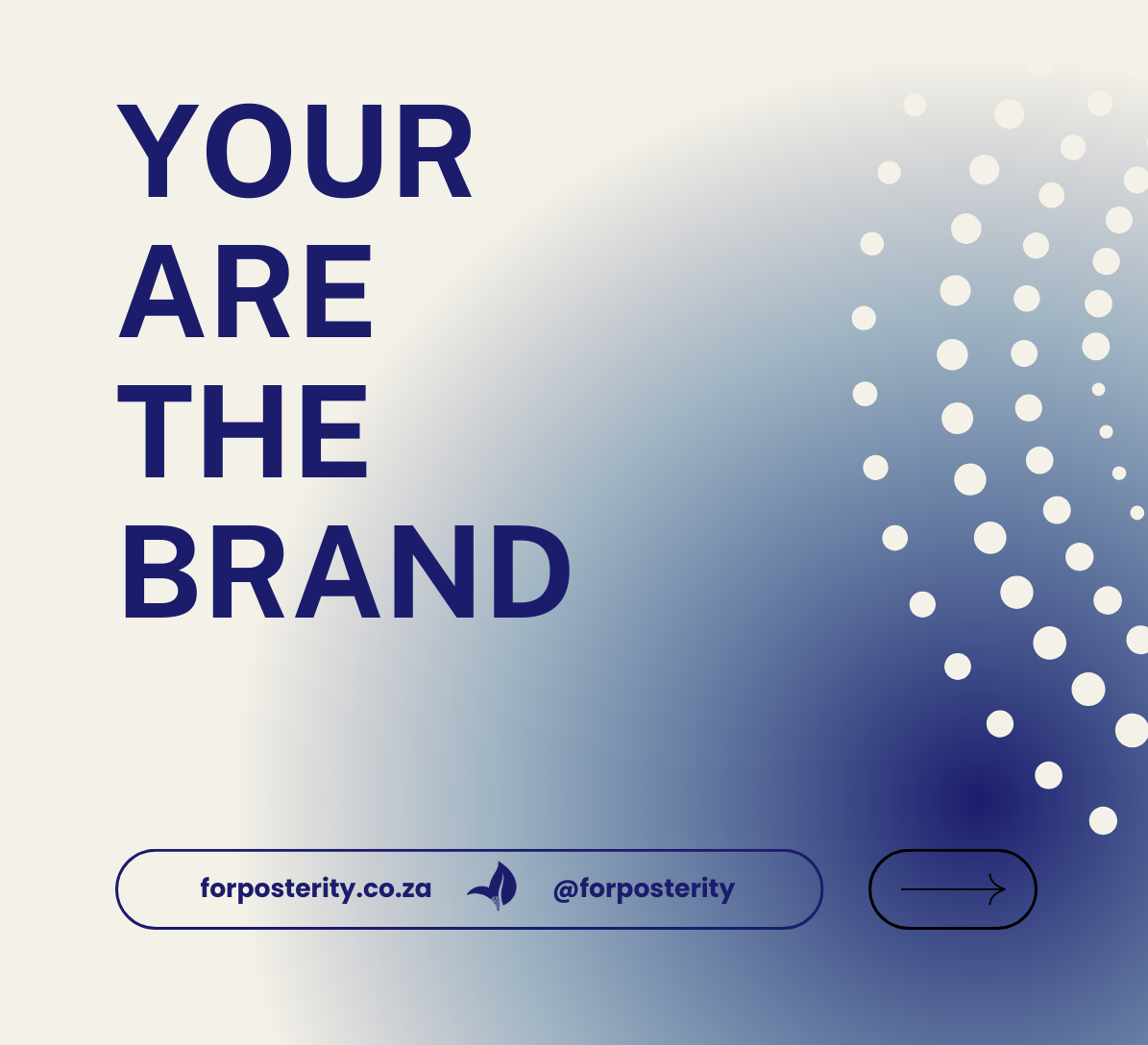 for Posterity - You are the brand. A post about personal branding in every day life